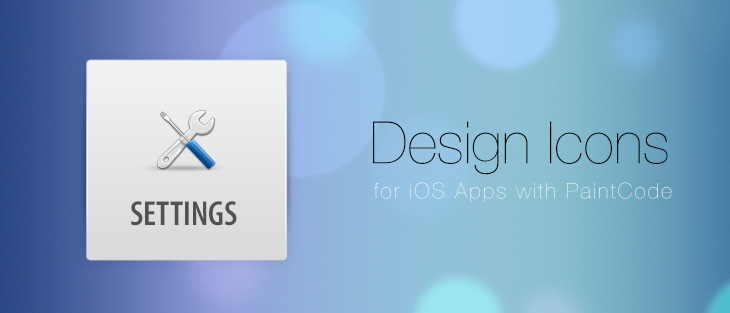 Design Icons for iOS Apps with PaintCode 